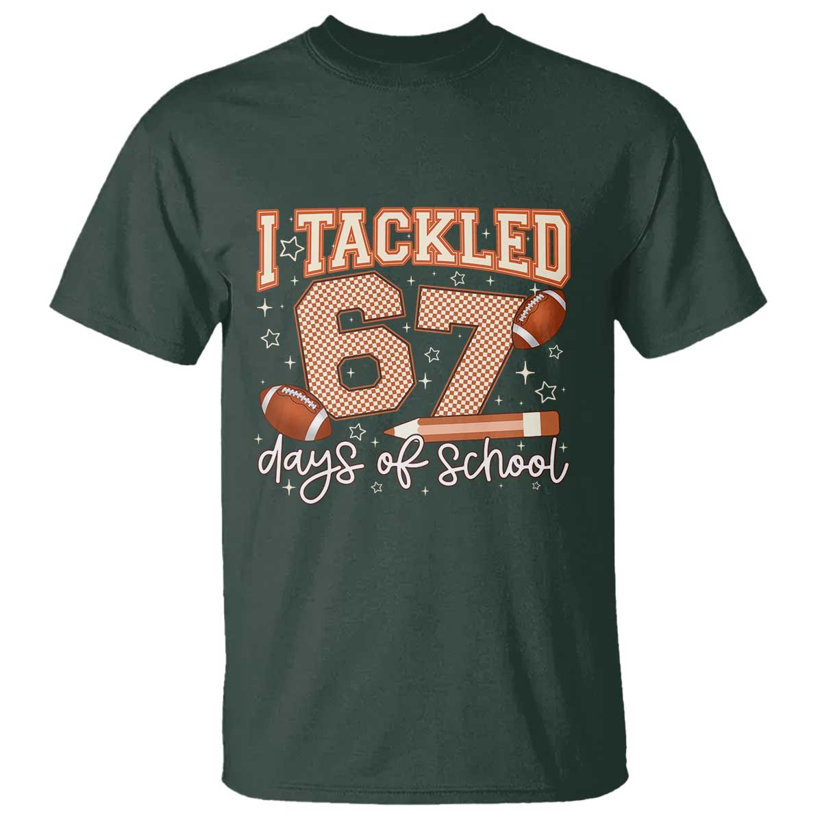 I Tackled 67 Days of School T Shirt Funny Six Seven Meme Football Lover Milestone - Wonder Print Shop