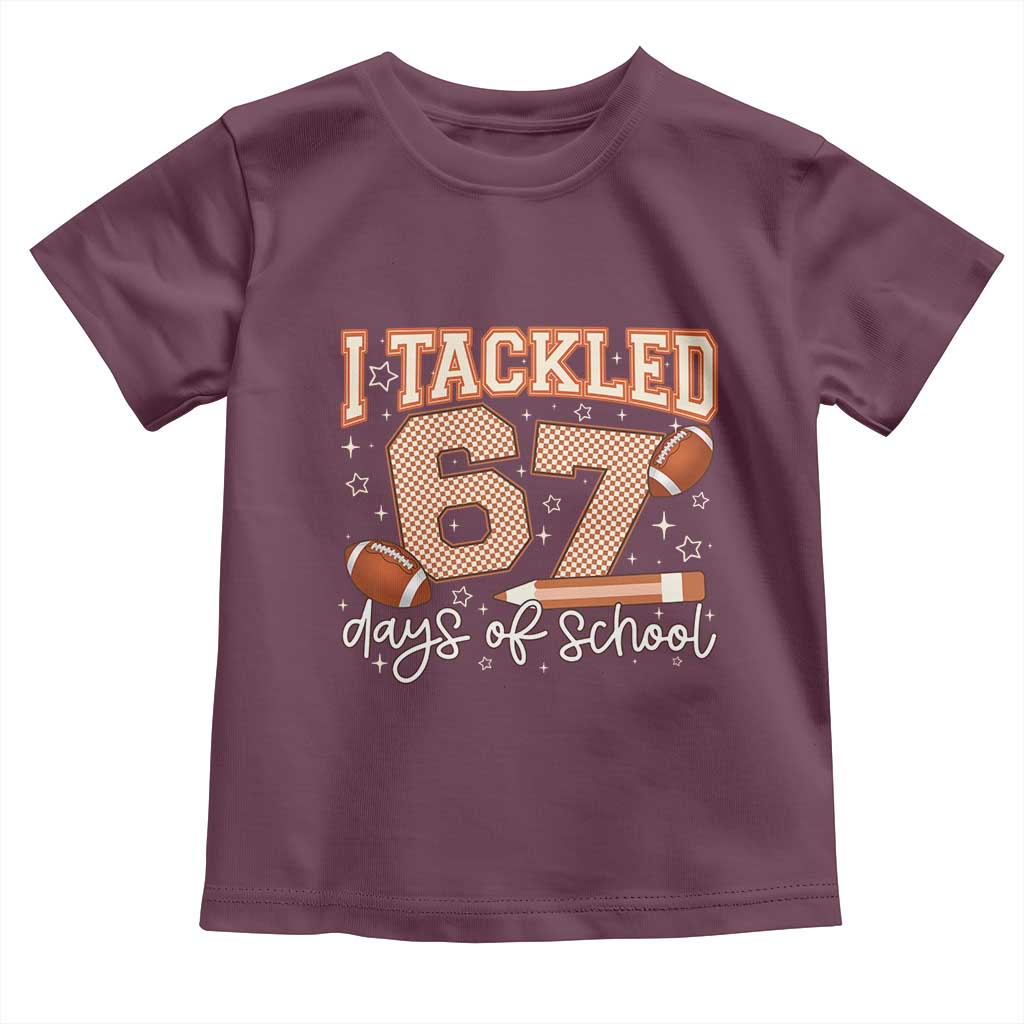 I Tackled 67 Days of School Toddler T Shirt Funny Six Seven Meme Football Lover Milestone - Wonder Print Shop