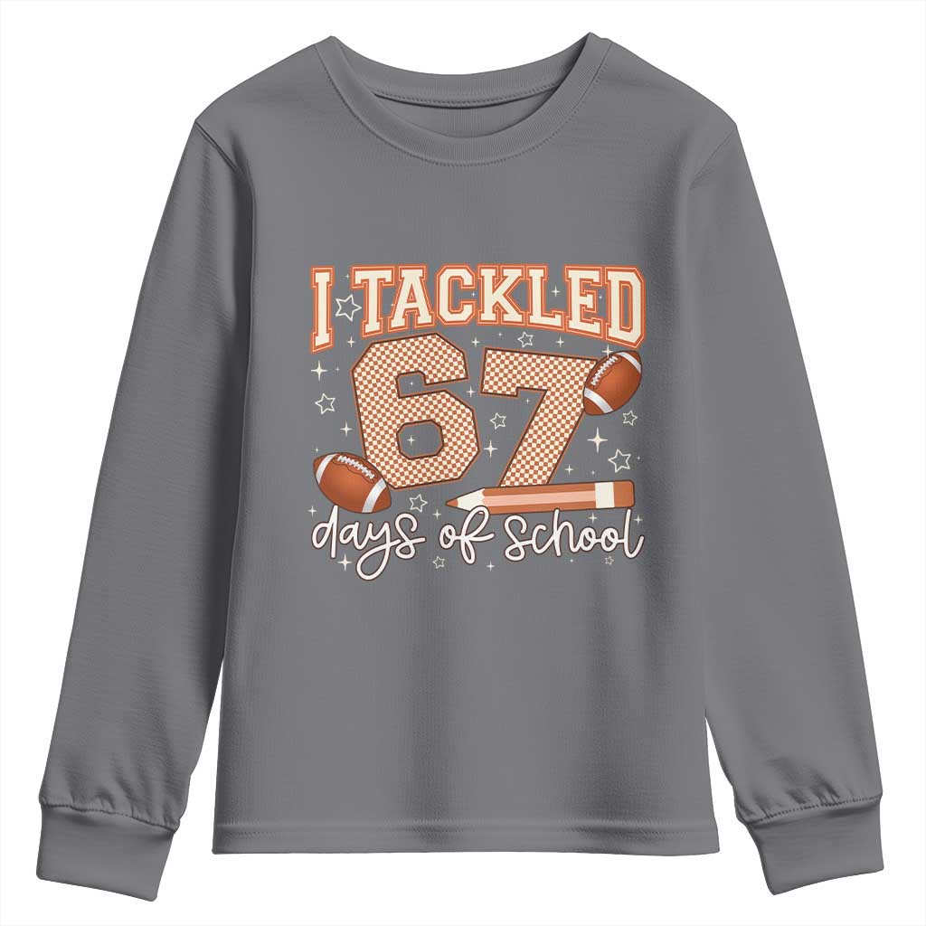 I Tackled 67 Days of School Youth Sweatshirt Funny Six Seven Meme Football Lover Milestone - Wonder Print Shop