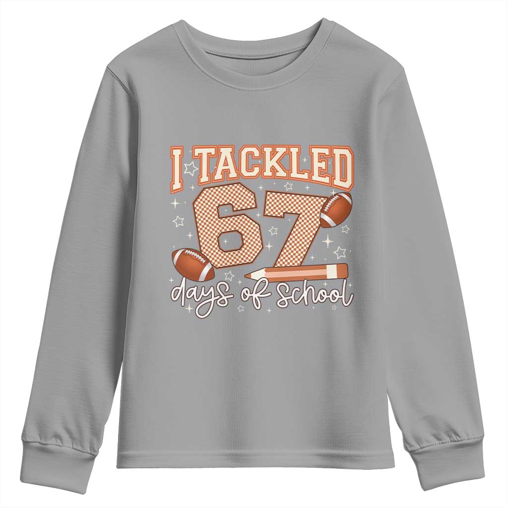 I Tackled 67 Days of School Youth Sweatshirt Funny Six Seven Meme Football Lover Milestone - Wonder Print Shop
