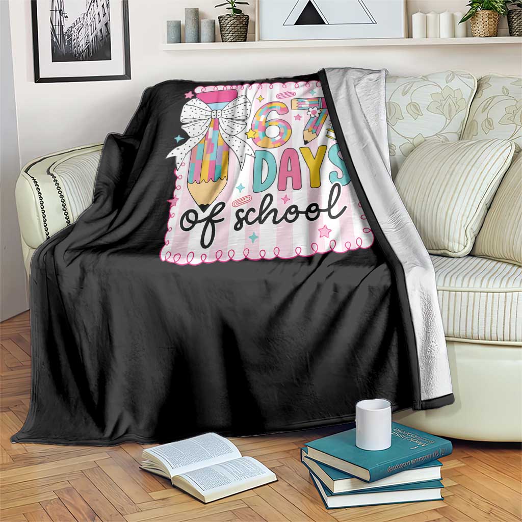 67 Days of School Throw Blanket Six Seven Cute Girly Pencil and Bow for Students Teachers - Wonder Print Shop