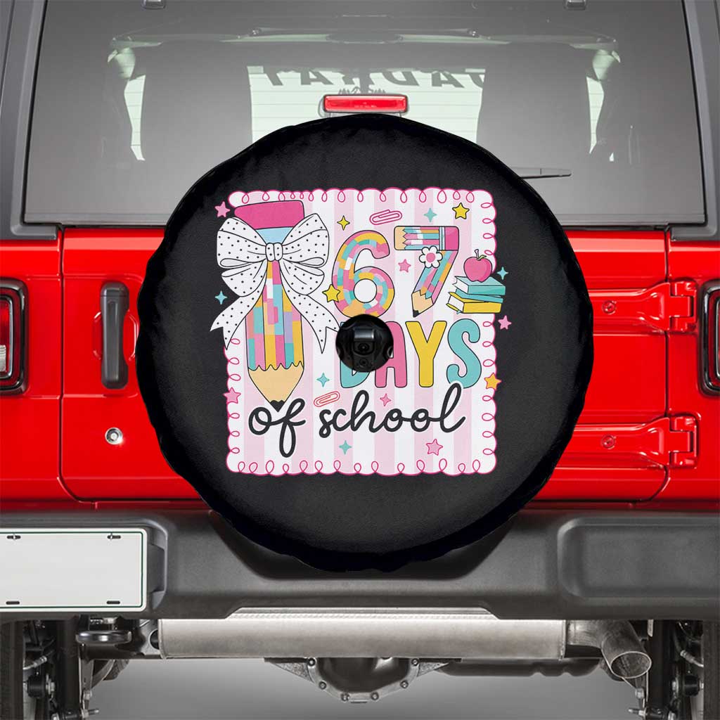 67 Days of School Spare Tire Cover Six Seven Cute Girly Pencil and Bow for Students Teachers - Wonder Print Shop