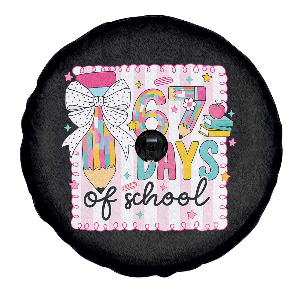 67 Days of School Spare Tire Cover Six Seven Cute Girly Pencil and Bow for Students Teachers - Wonder Print Shop