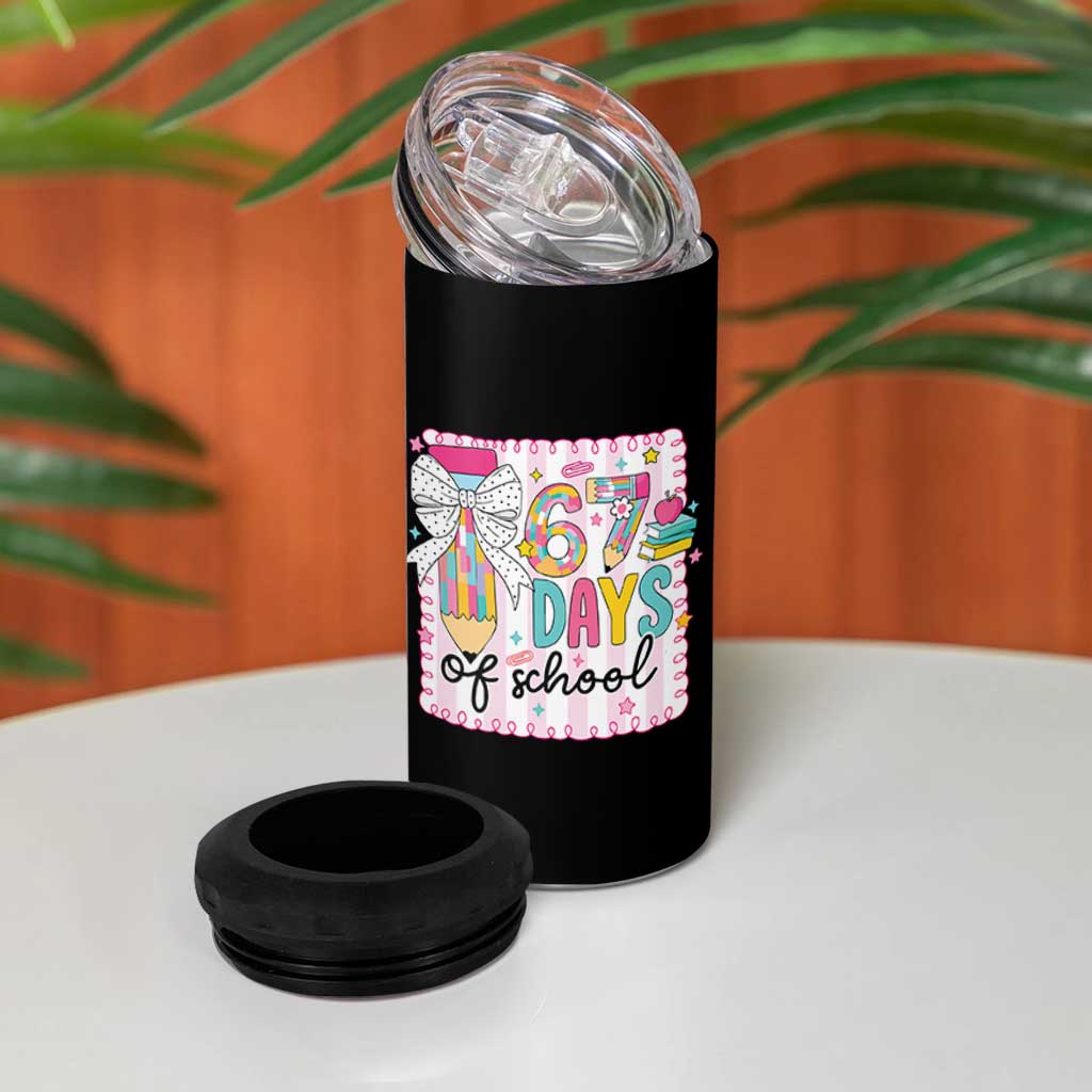 67 Days of School 4 in 1 Can Cooler Tumbler Six Seven Cute Girly Pencil and Bow for Students Teachers - Wonder Print Shop