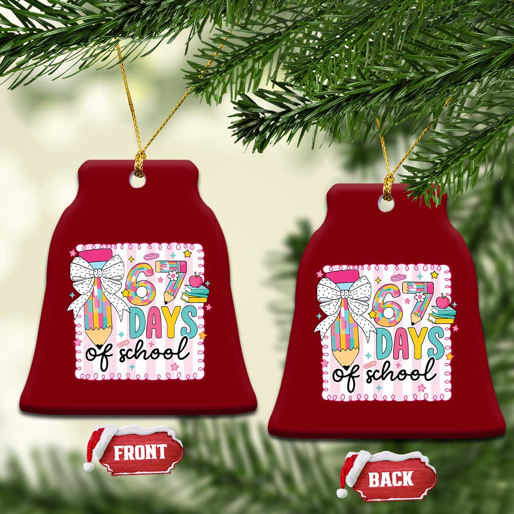 67 Days of School Ceramic Ornament Six Seven Cute Girly Pencil and Bow for Students Teachers - Wonder Print Shop