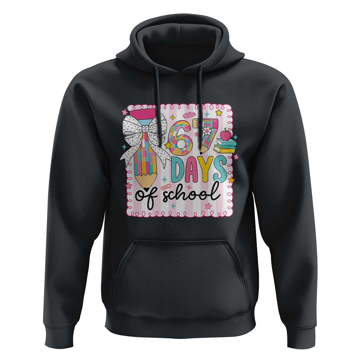 67 Days of School Hoodie Six Seven Cute Girly Pencil and Bow for Students Teachers - Wonder Print Shop