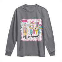 67 Days of School Long Sleeve Shirt Six Seven Cute Girly Pencil and Bow for Students Teachers - Wonder Print Shop