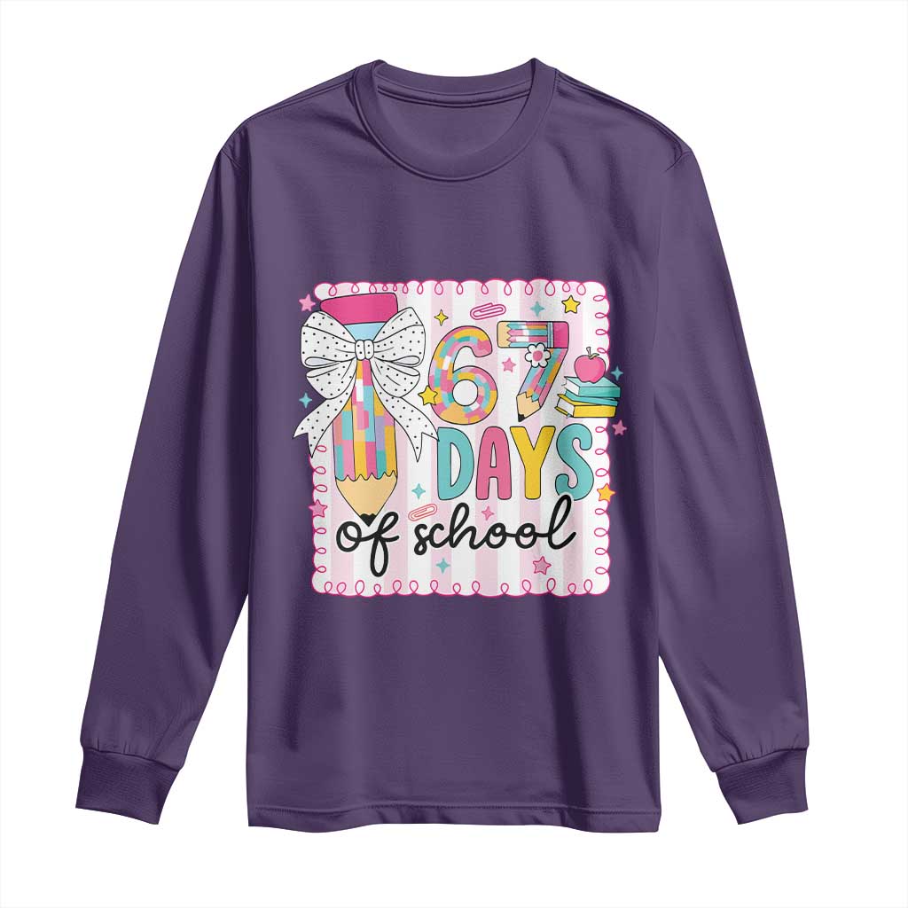 67 Days of School Long Sleeve Shirt Six Seven Cute Girly Pencil and Bow for Students Teachers - Wonder Print Shop
