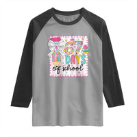 67 Days of School Raglan Shirt Six Seven Cute Girly Pencil and Bow for Students Teachers - Wonder Print Shop