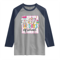 67 Days of School Raglan Shirt Six Seven Cute Girly Pencil and Bow for Students Teachers - Wonder Print Shop