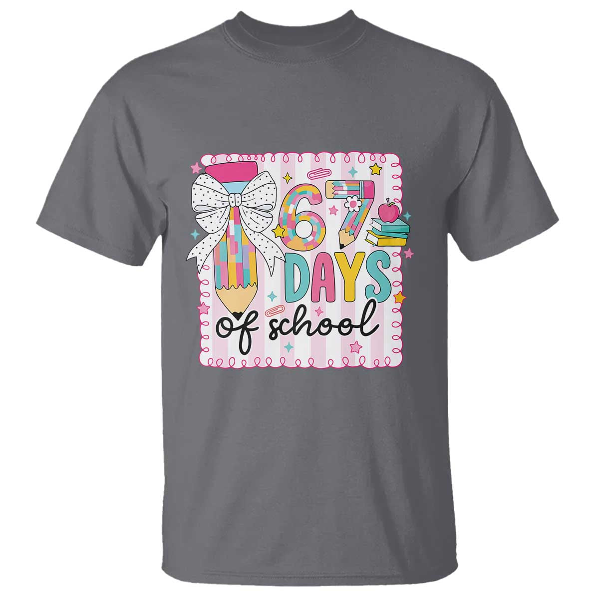 67 Days of School T Shirt Six Seven Cute Girly Pencil and Bow for Students Teachers - Wonder Print Shop