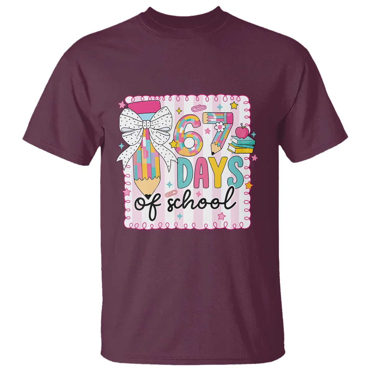 67 Days of School T Shirt Six Seven Cute Girly Pencil and Bow for Students Teachers - Wonder Print Shop