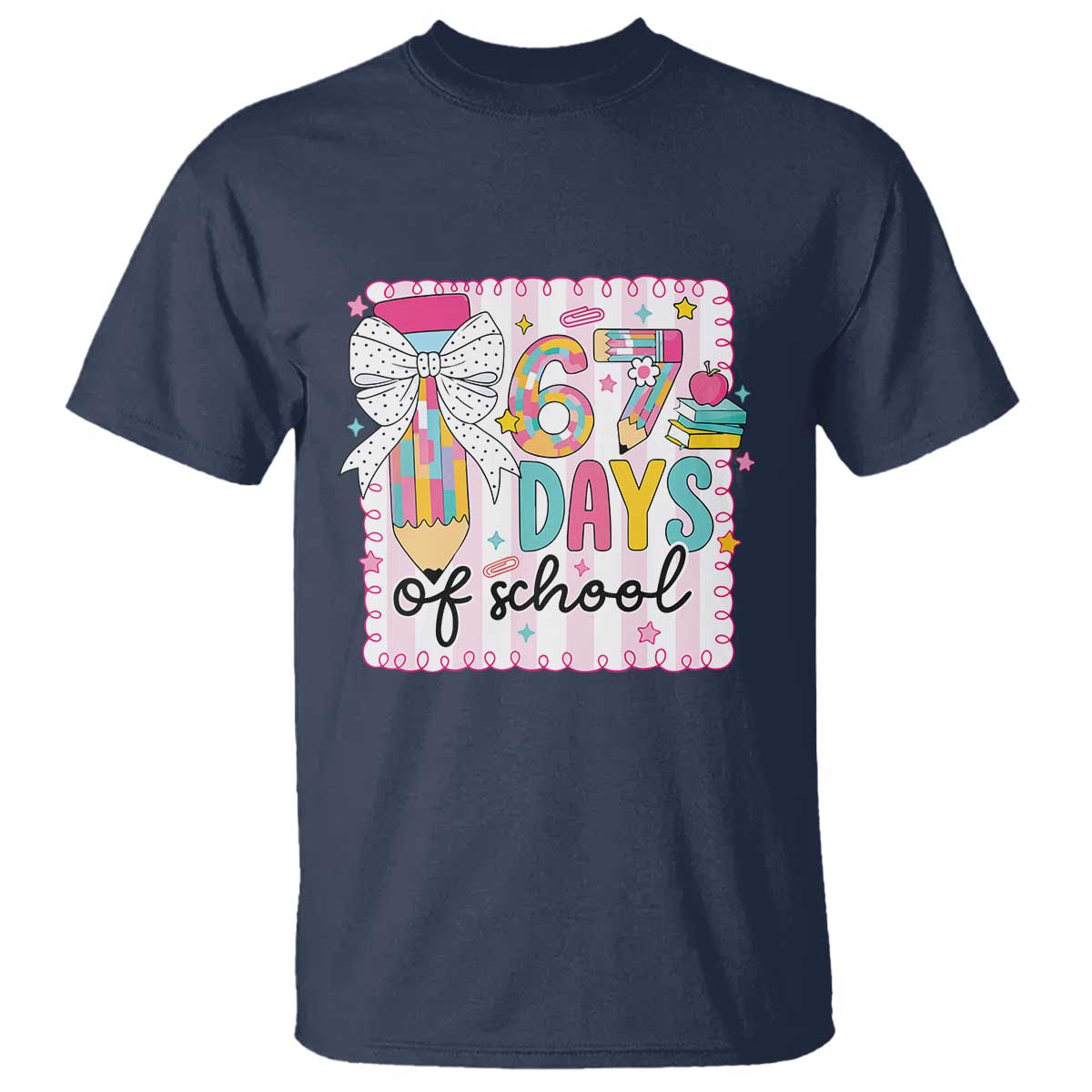 67 Days of School T Shirt Six Seven Cute Girly Pencil and Bow for Students Teachers - Wonder Print Shop