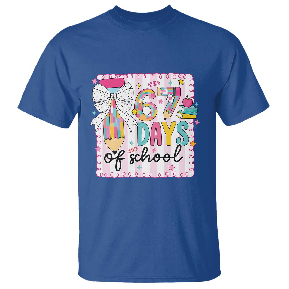67 Days of School T Shirt Six Seven Cute Girly Pencil and Bow for Students Teachers - Wonder Print Shop