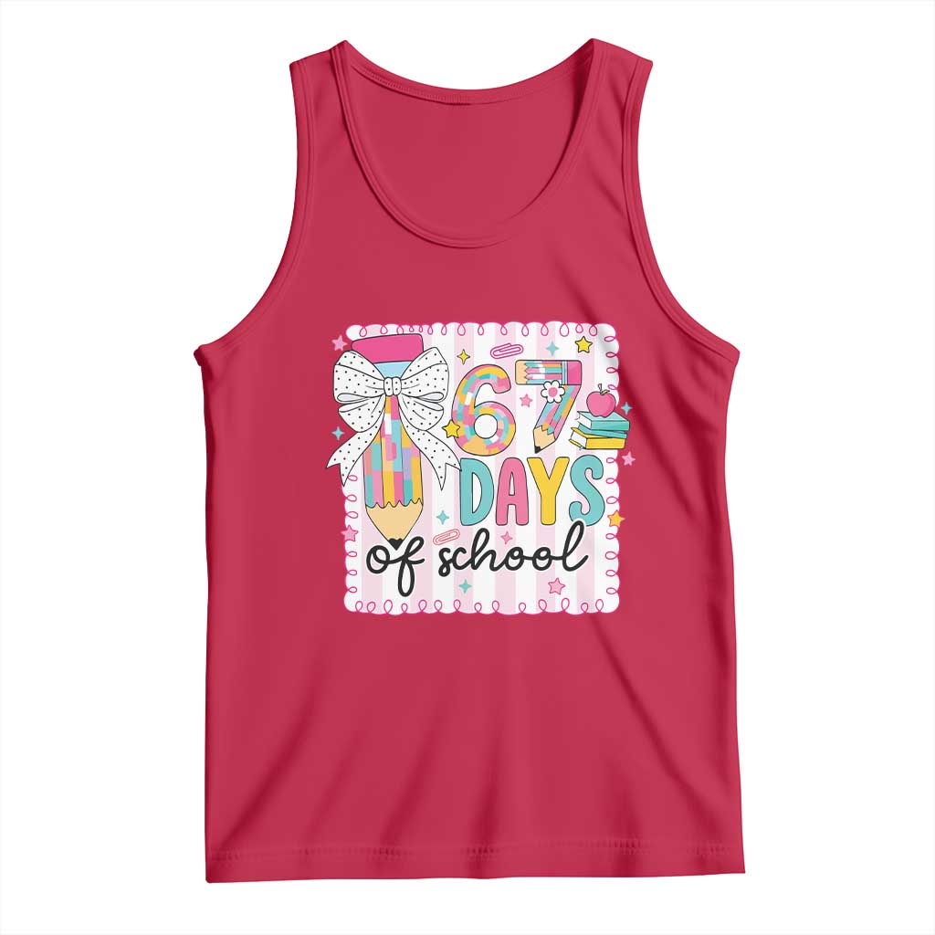 67 Days of School Tank Top Six Seven Cute Girly Pencil and Bow for Students Teachers - Wonder Print Shop