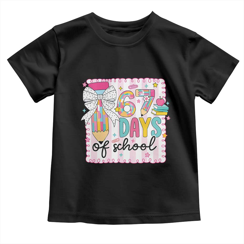 67 Days of School Toddler T Shirt Six Seven Cute Girly Pencil and Bow for Students Teachers - Wonder Print Shop