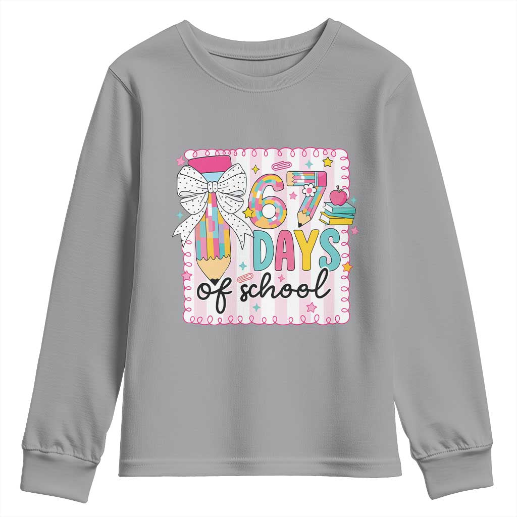 67 Days of School Youth Sweatshirt Six Seven Cute Girly Pencil and Bow for Students Teachers - Wonder Print Shop