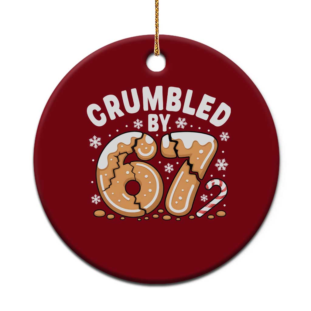 Crumbled by 67 Ceramic Ornament Funny Gingerbread Christmas Meme Cookie Chaos - Wonder Print Shop