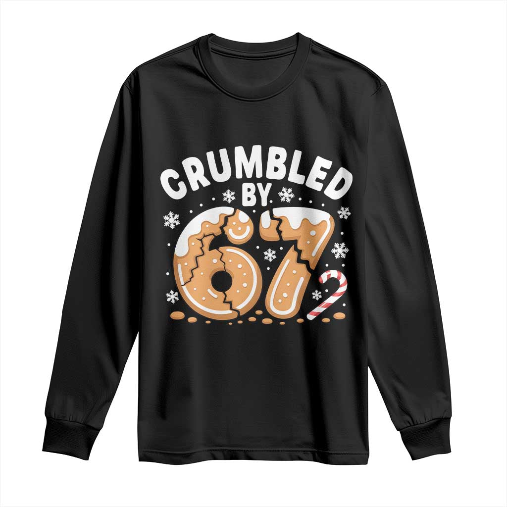Crumbled by 67 Long Sleeve Shirt Funny Gingerbread Christmas Meme Cookie Chaos - Wonder Print Shop