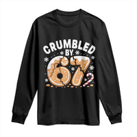 Crumbled by 67 Long Sleeve Shirt Funny Gingerbread Christmas Meme Cookie Chaos - Wonder Print Shop
