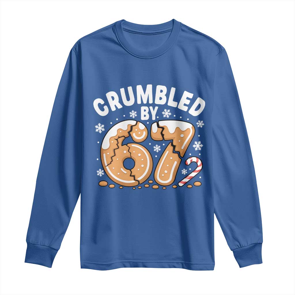 Crumbled by 67 Long Sleeve Shirt Funny Gingerbread Christmas Meme Cookie Chaos - Wonder Print Shop
