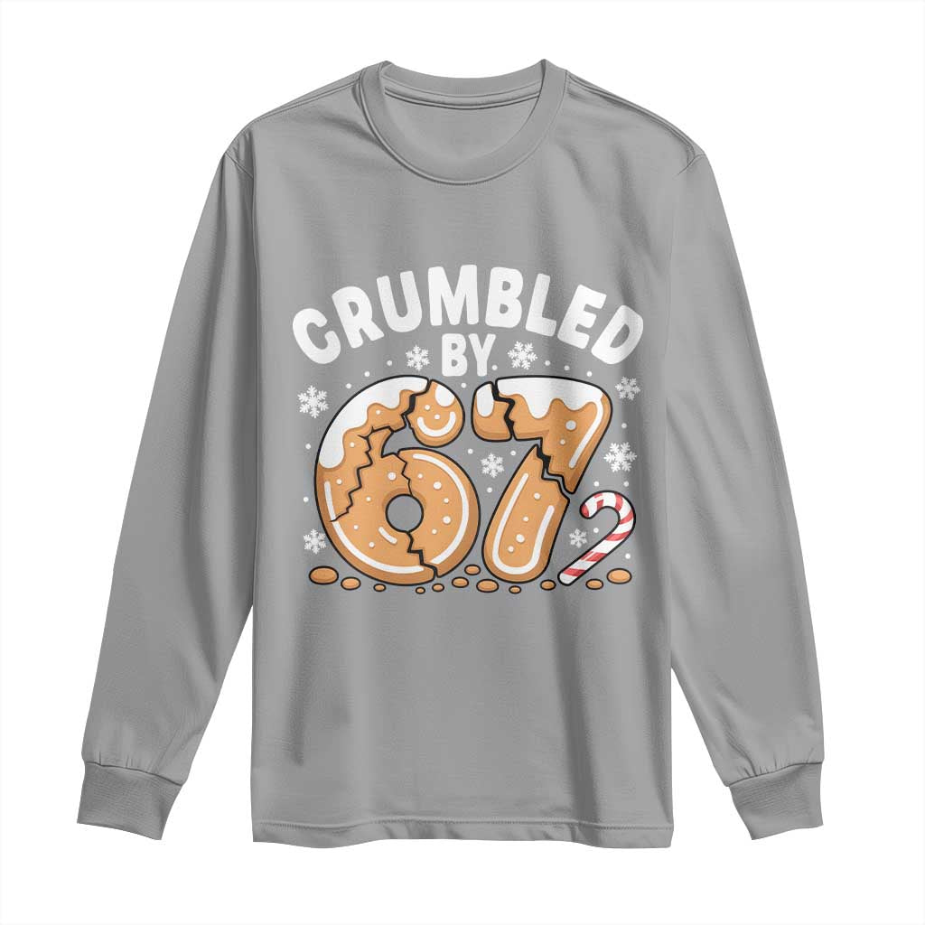 Crumbled by 67 Long Sleeve Shirt Funny Gingerbread Christmas Meme Cookie Chaos - Wonder Print Shop