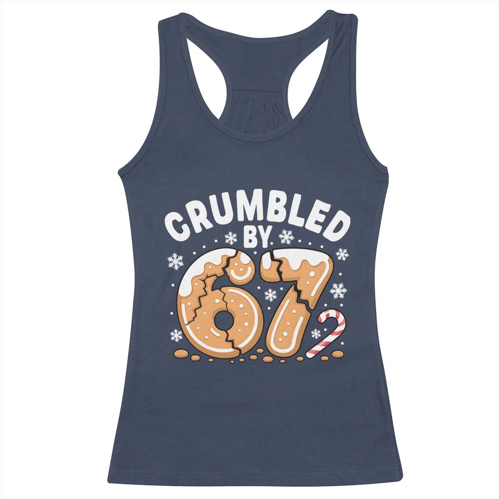 Crumbled by 67 Racerback Tank Top Funny Gingerbread Christmas Meme Cookie Chaos - Wonder Print Shop