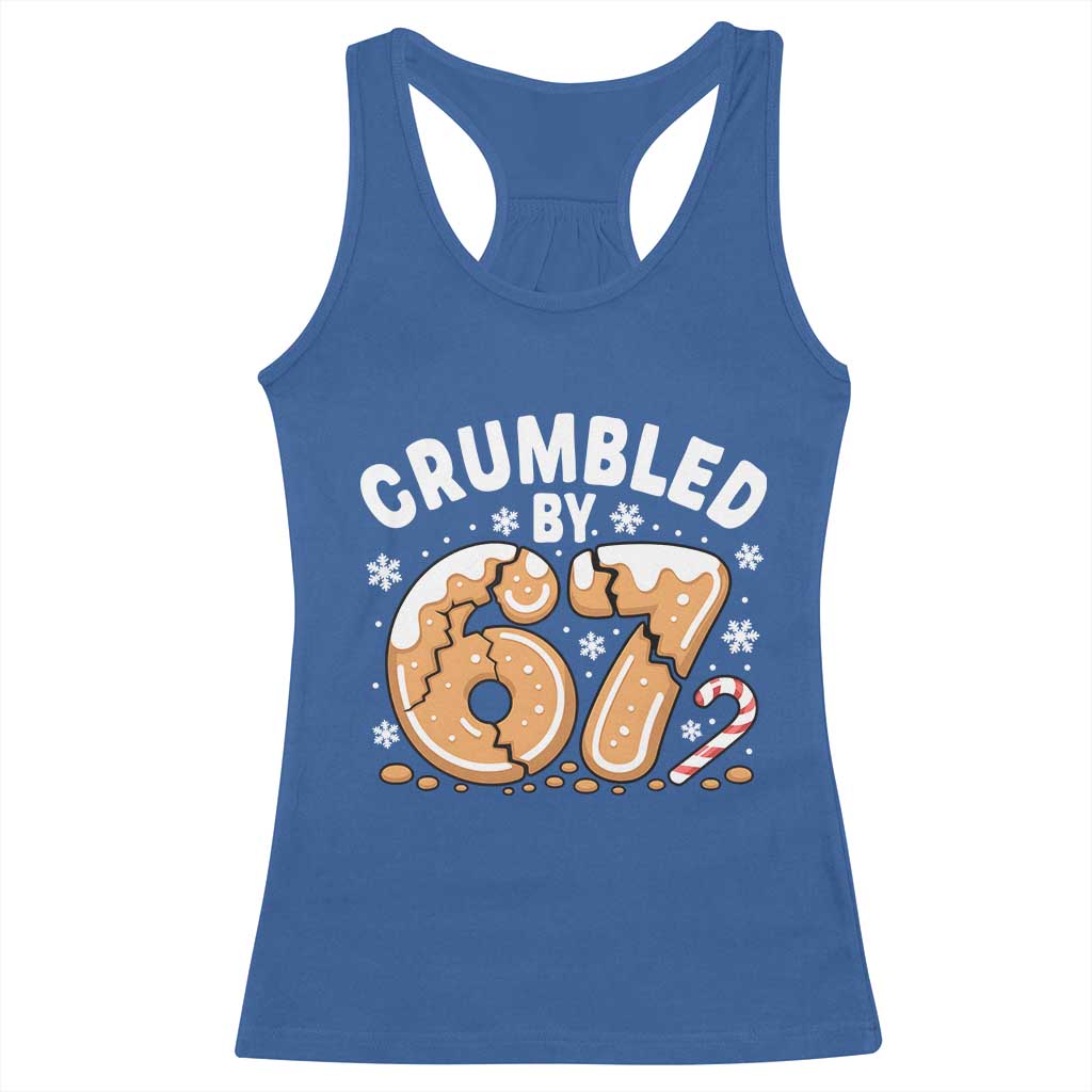 Crumbled by 67 Racerback Tank Top Funny Gingerbread Christmas Meme Cookie Chaos - Wonder Print Shop