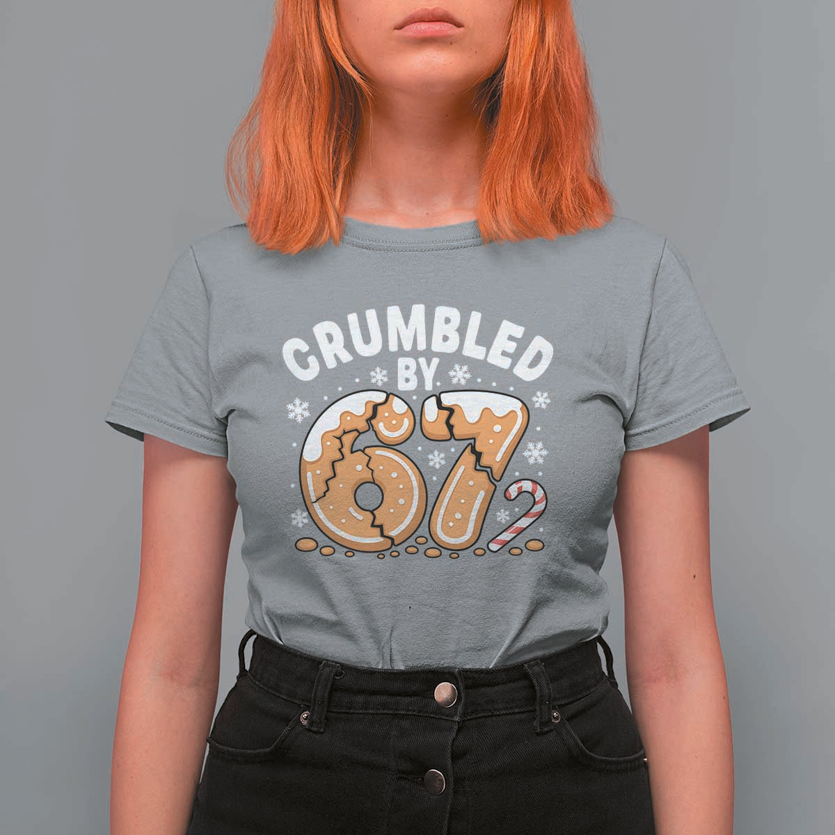 Crumbled by 67 T Shirt For Women Funny Gingerbread Christmas Meme Cookie Chaos - Wonder Print Shop