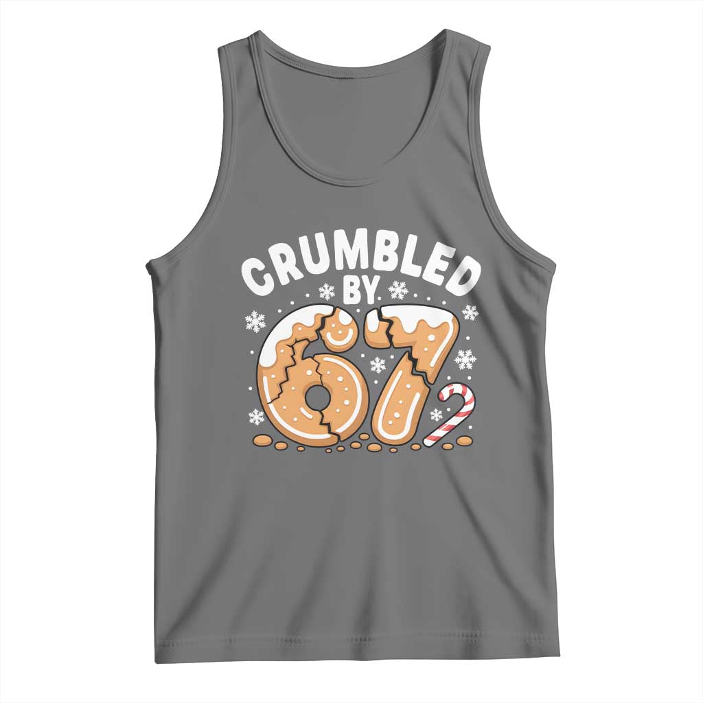 Crumbled by 67 Tank Top Funny Gingerbread Christmas Meme Cookie Chaos - Wonder Print Shop