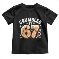 Crumbled by 67 Toddler T Shirt Funny Gingerbread Christmas Meme Cookie Chaos - Wonder Print Shop