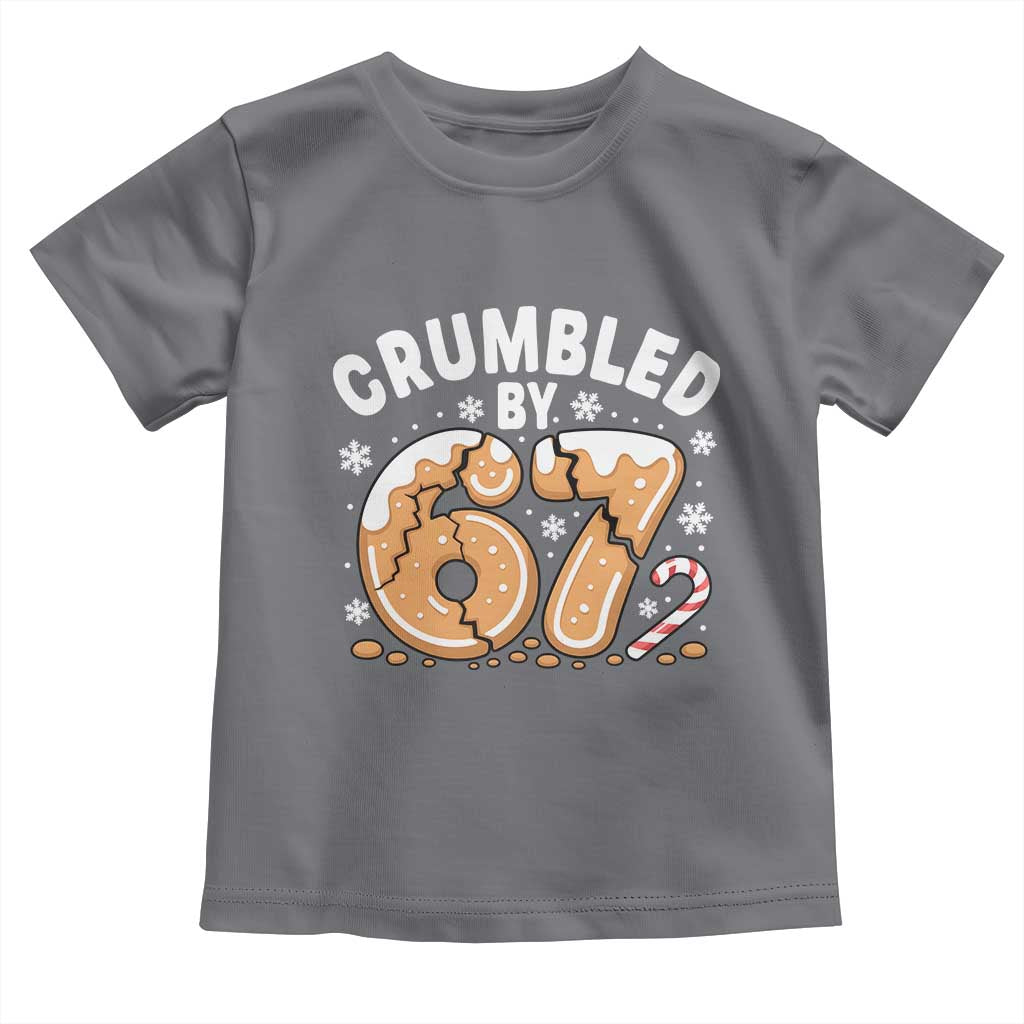 Crumbled by 67 Toddler T Shirt Funny Gingerbread Christmas Meme Cookie Chaos - Wonder Print Shop