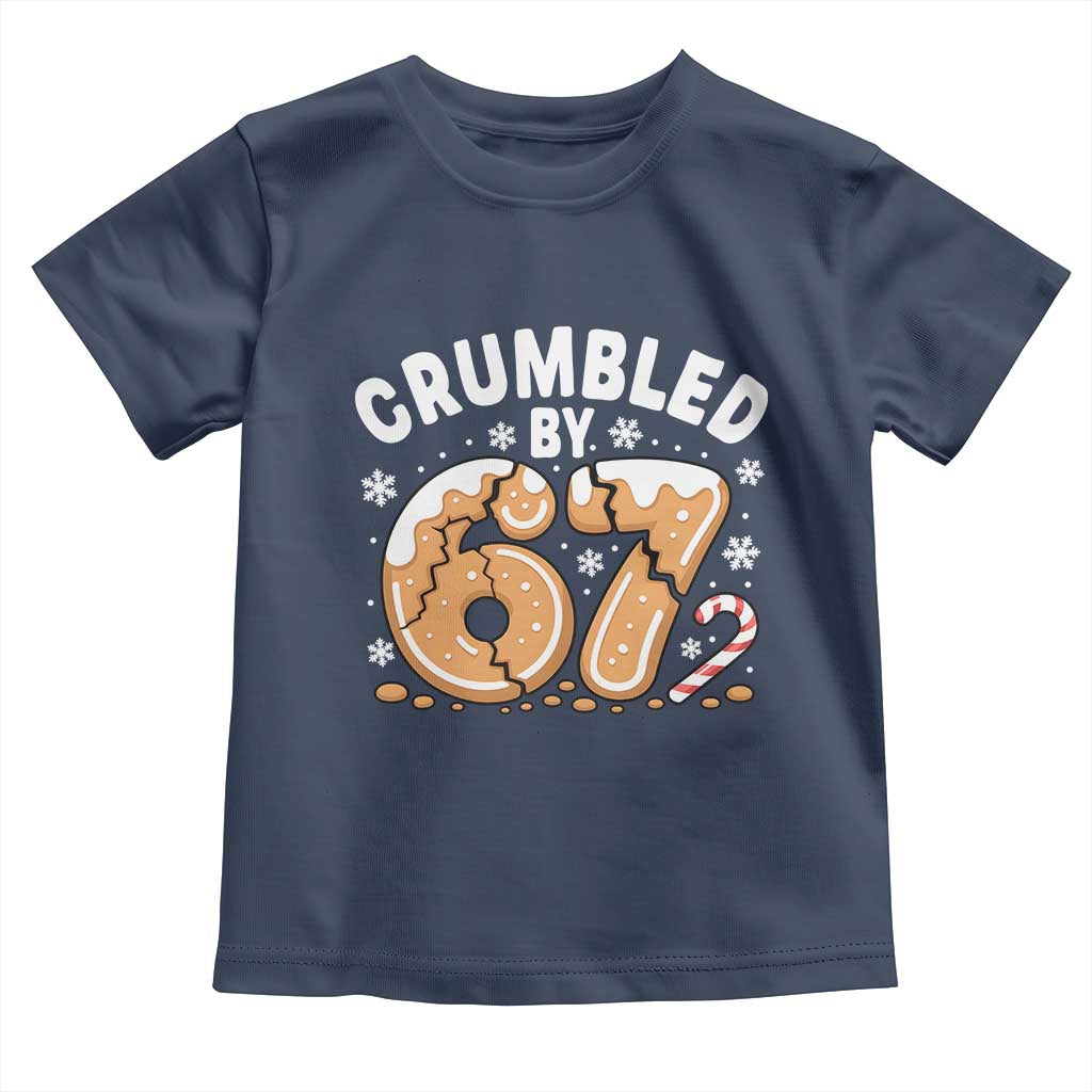 Crumbled by 67 Toddler T Shirt Funny Gingerbread Christmas Meme Cookie Chaos - Wonder Print Shop