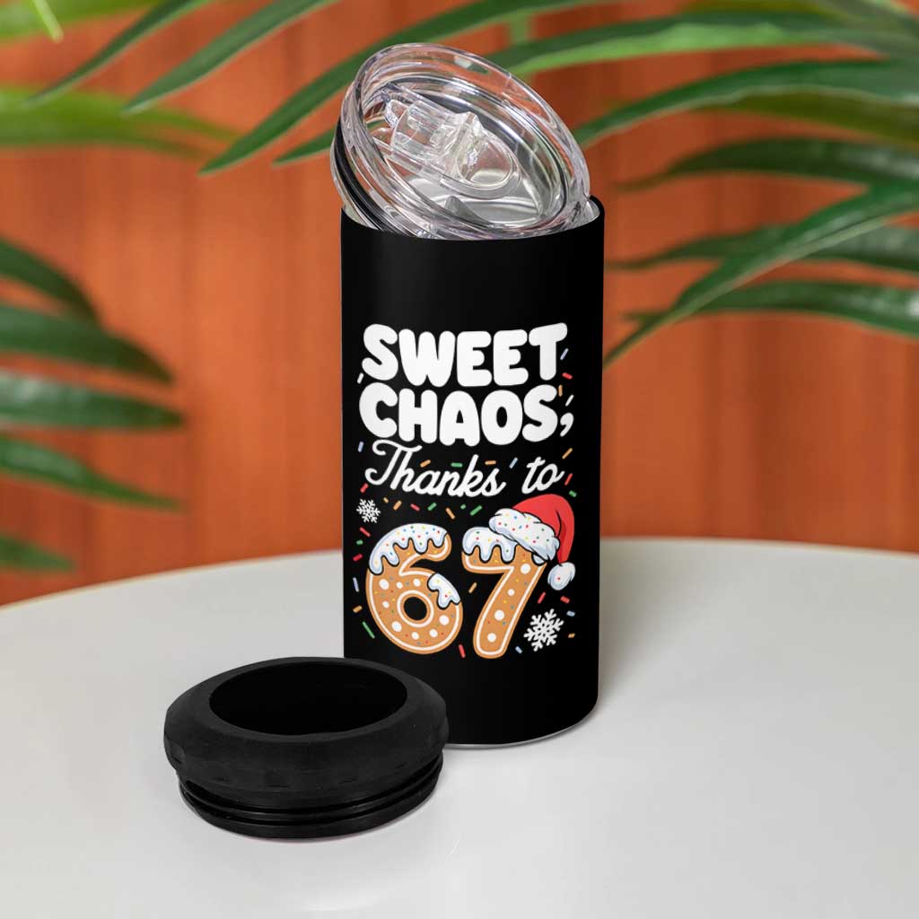 Sweet Chaos Thanks to 67 4 in 1 Can Cooler Tumbler Funny Christmas Cookie Meme with Sprinkles - Wonder Print Shop