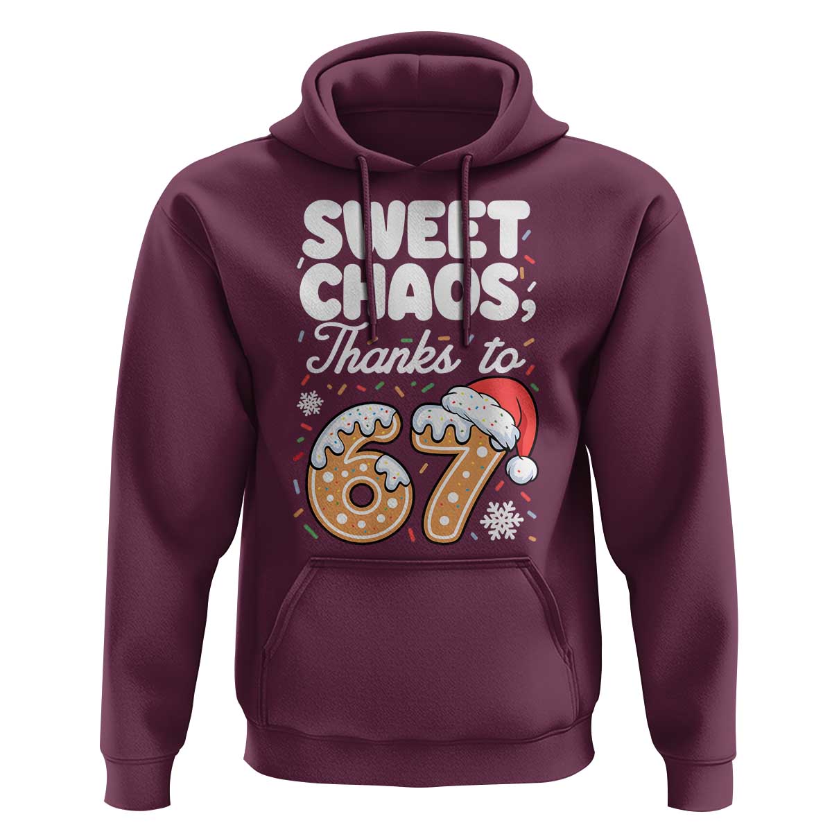 Sweet Chaos Thanks to 67 Hoodie Funny Christmas Cookie Meme with Sprinkles - Wonder Print Shop