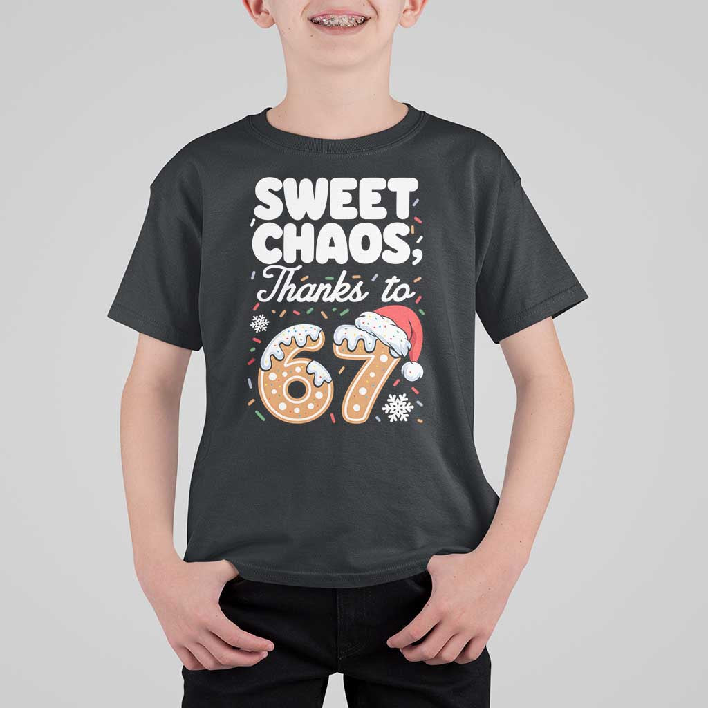 Sweet Chaos Thanks to 67 T Shirt For Kid Funny Christmas Cookie Meme with Sprinkles - Wonder Print Shop