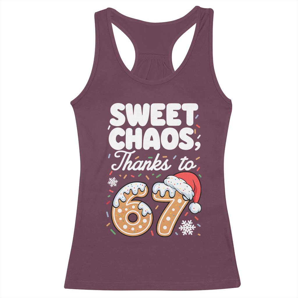 Sweet Chaos Thanks to 67 Racerback Tank Top Funny Christmas Cookie Meme with Sprinkles - Wonder Print Shop