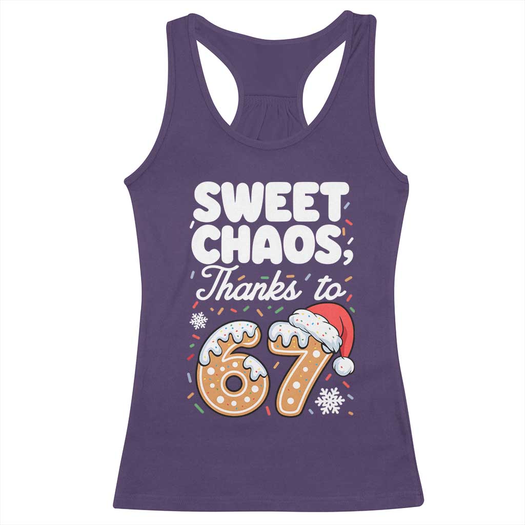 Sweet Chaos Thanks to 67 Racerback Tank Top Funny Christmas Cookie Meme with Sprinkles - Wonder Print Shop