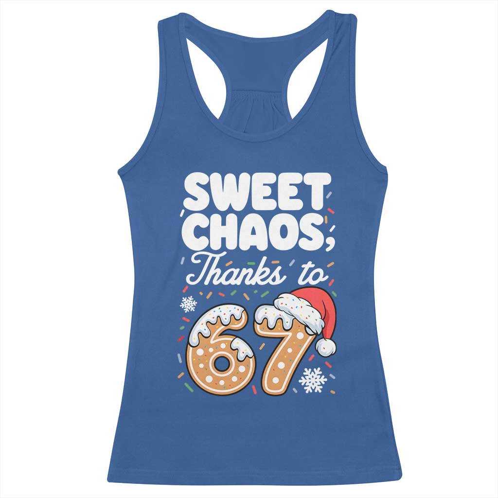 Sweet Chaos Thanks to 67 Racerback Tank Top Funny Christmas Cookie Meme with Sprinkles - Wonder Print Shop