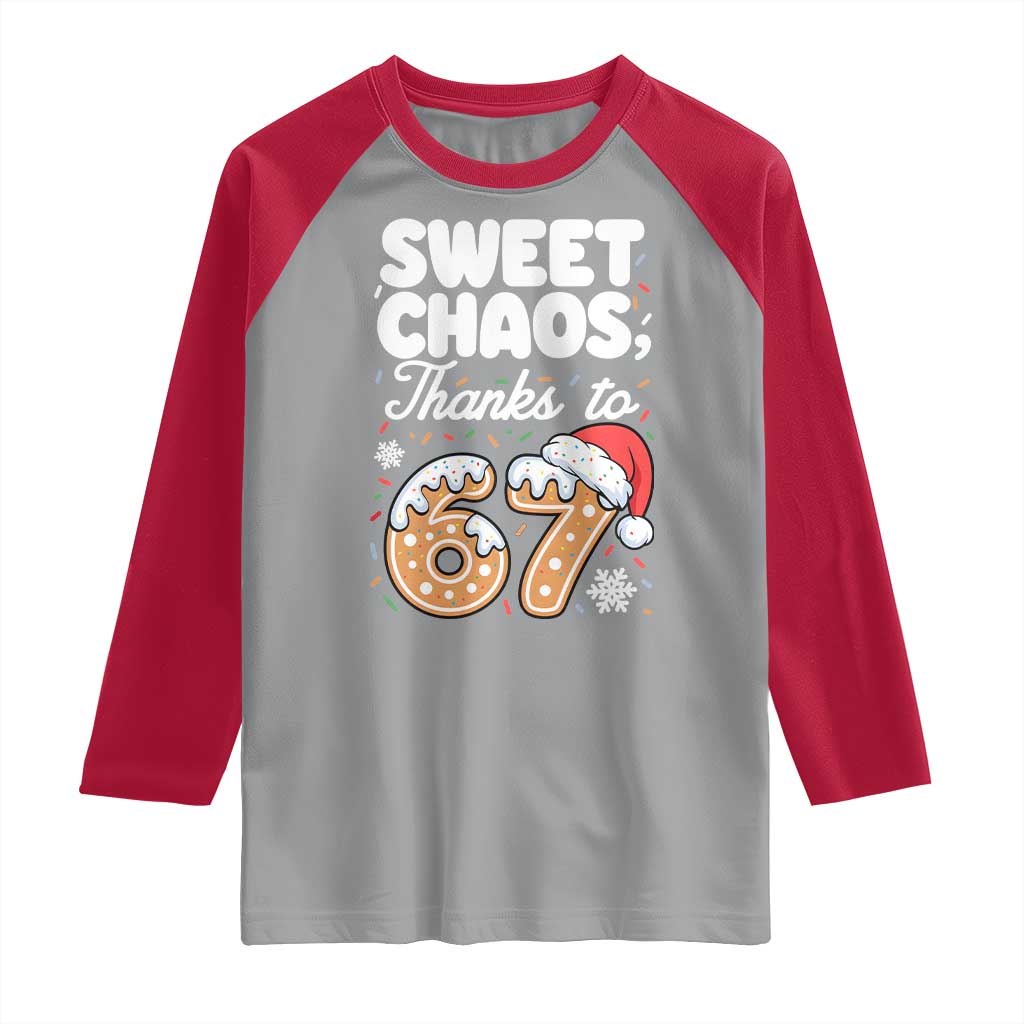 Sweet Chaos Thanks to 67 Raglan Shirt Funny Christmas Cookie Meme with Sprinkles - Wonder Print Shop