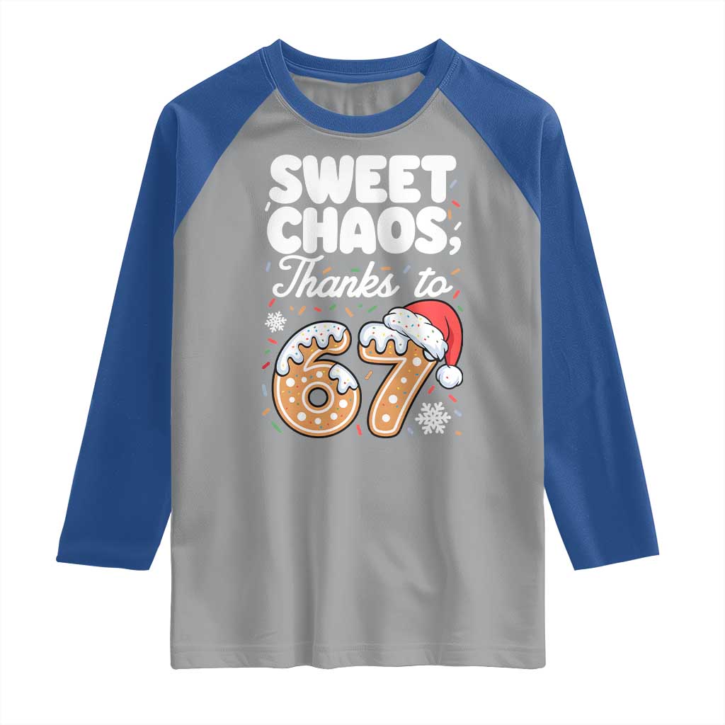 Sweet Chaos Thanks to 67 Raglan Shirt Funny Christmas Cookie Meme with Sprinkles - Wonder Print Shop