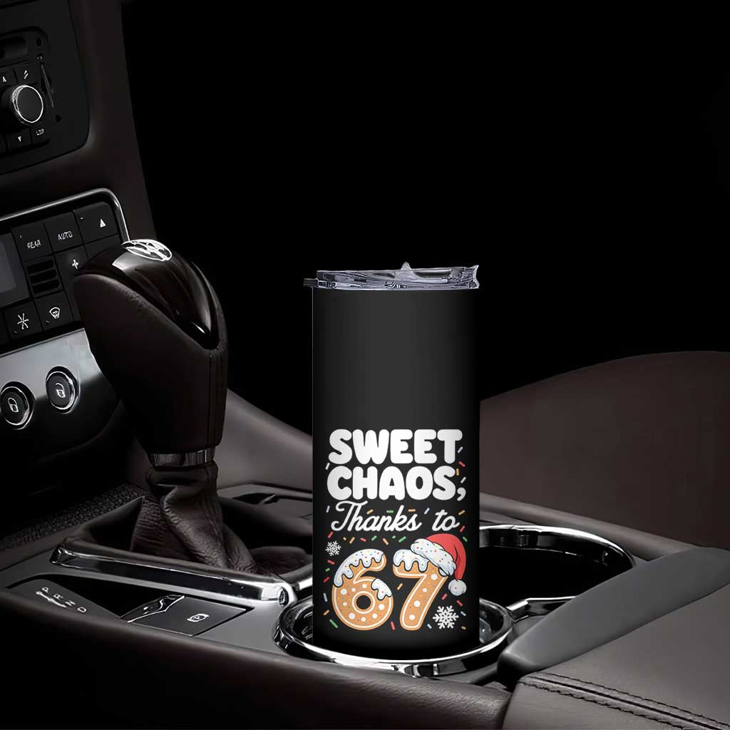 Sweet Chaos Thanks to 67 Skinny Tumbler Funny Christmas Cookie Meme with Sprinkles - Wonder Print Shop