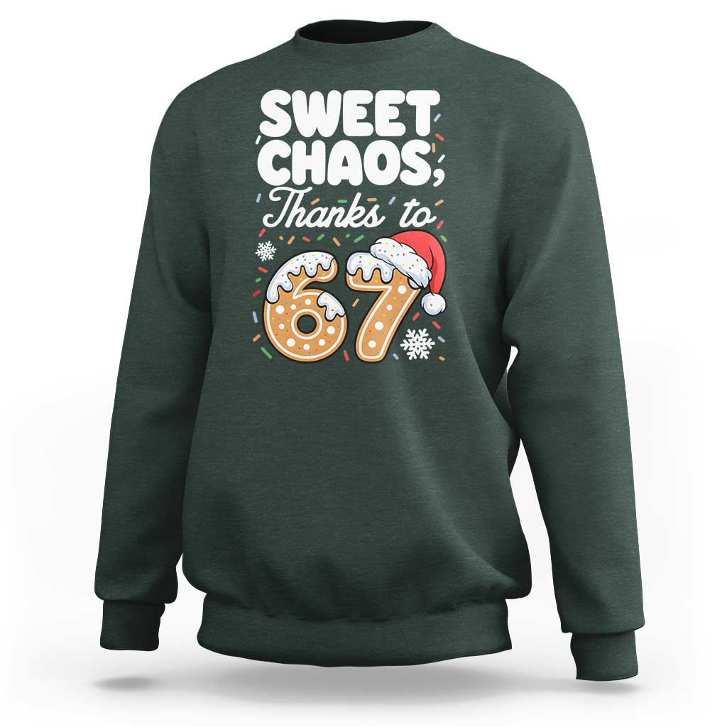 Sweet Chaos Thanks to 67 Sweatshirt Funny Christmas Cookie Meme with Sprinkles - Wonder Print Shop