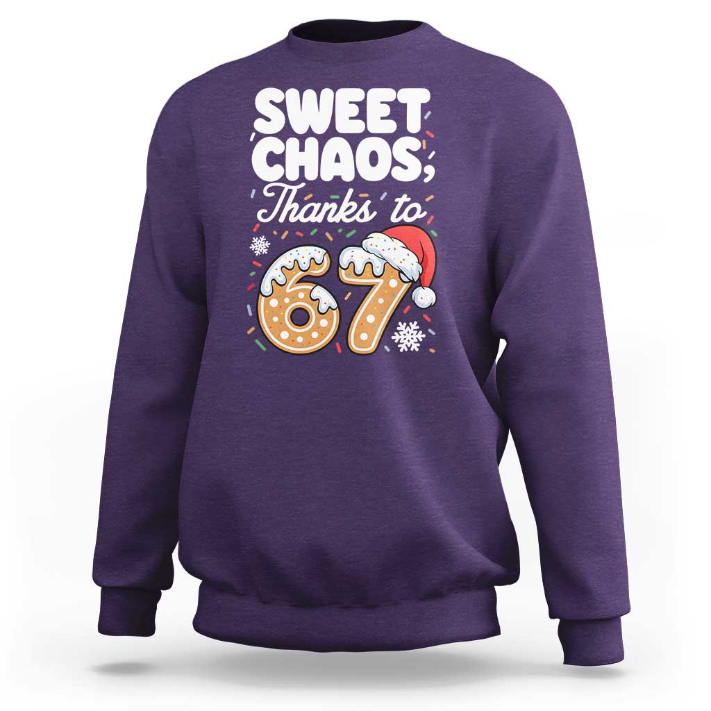 Sweet Chaos Thanks to 67 Sweatshirt Funny Christmas Cookie Meme with Sprinkles - Wonder Print Shop