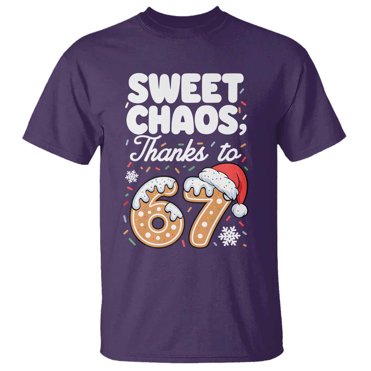 Sweet Chaos Thanks to 67 T Shirt Funny Christmas Cookie Meme with Sprinkles - Wonder Print Shop