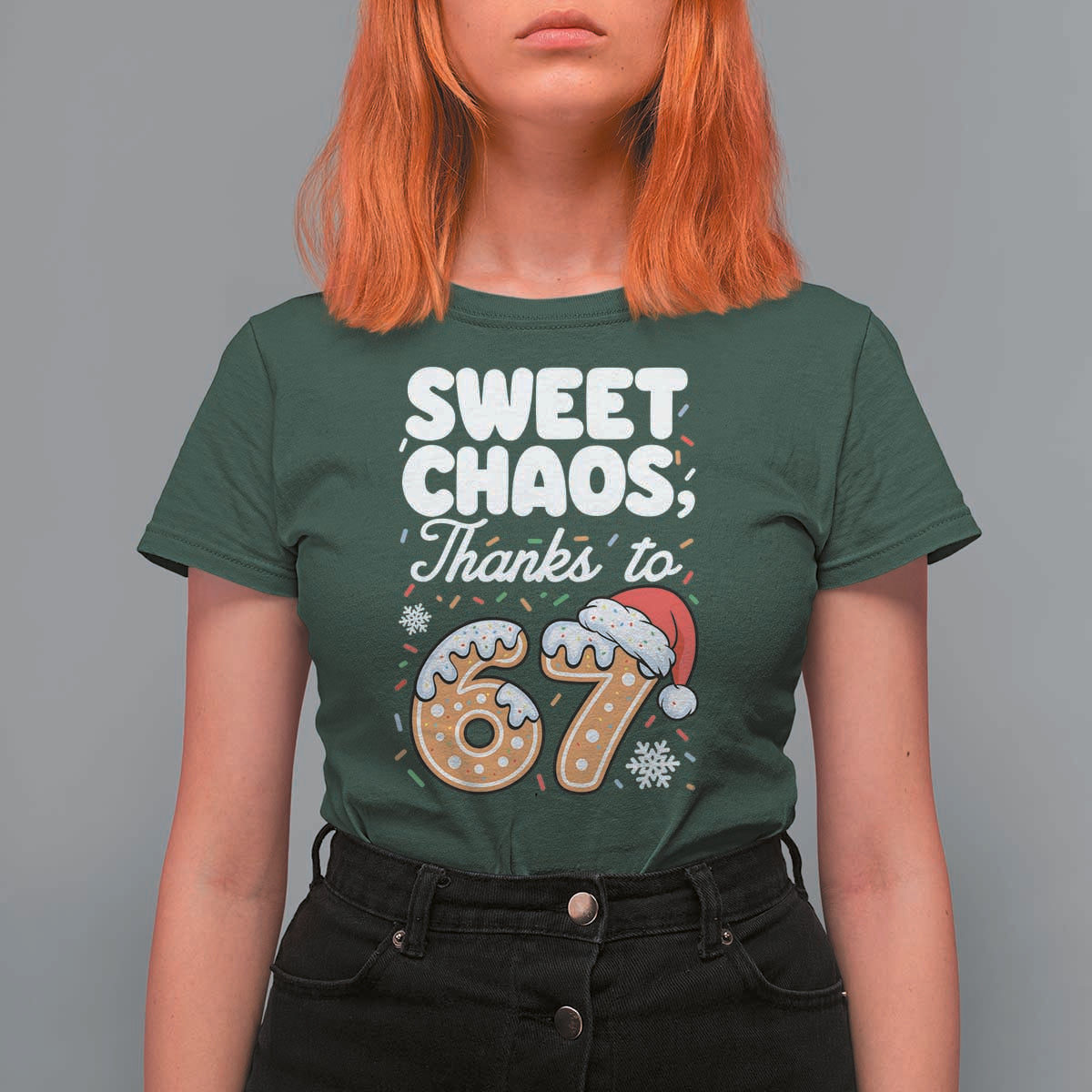 Sweet Chaos Thanks to 67 T Shirt For Women Funny Christmas Cookie Meme with Sprinkles - Wonder Print Shop