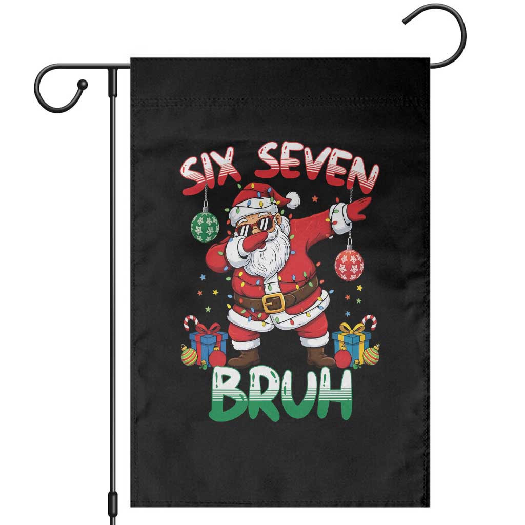 Six Seven Bruh Christmas Garden Flag Funny Dabbing Santa 67 Meme Holiday Gag Gift - Wonder Print Shop