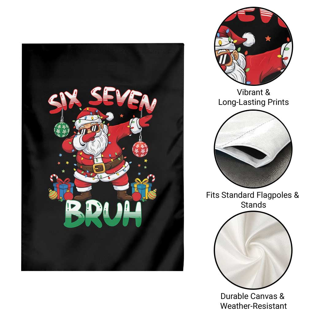 Six Seven Bruh Christmas Garden Flag Funny Dabbing Santa 67 Meme Holiday Gag Gift - Wonder Print Shop