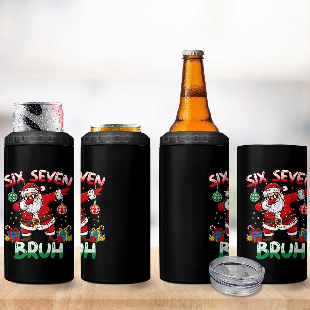 Six Seven Bruh Christmas 4 in 1 Can Cooler Tumbler Funny Dabbing Santa 67 Meme Holiday Gag Gift - Wonder Print Shop