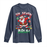 Six Seven Bruh Christmas Long Sleeve Shirt Funny Dabbing Santa 67 Meme Holiday Gag Gift - Wonder Print Shop